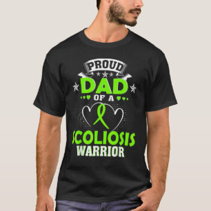 Proud Dad Of A Scoliosis Warrior T-Shirt