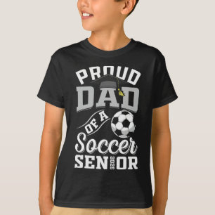 Proud Dad Of A Soccer Senior Cl Of 2025 Graduation T-Shirt