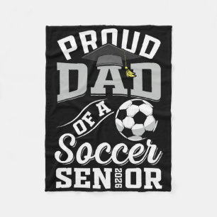 Proud Dad Of A Soccer Senior Cl Of 2026 Graduation Fleece Blanket