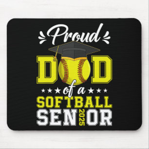 Proud Dad Of A Softll Senior 2025 Cl Of 2025 Gradu Mouse Pad