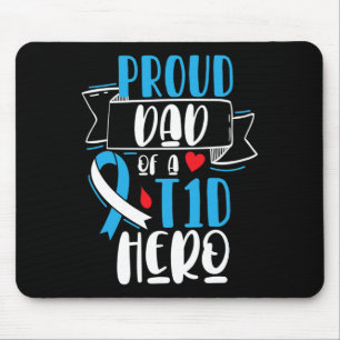 Proud Dad Of A T1D Hero Type 1 Diabetes Dad Awaren Mouse Pad