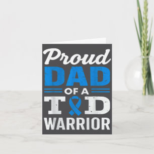 Proud Dad Of A T1d Warrior Diabetes Awareness Type Card