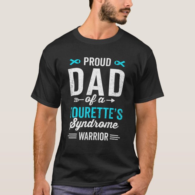 Proud Dad of a Tourette Syndrome Warrior Survivor  T-Shirt (Front)