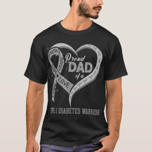 Proud Dad Of A Type 1 Diabetes Warrior T-Shirt