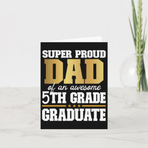 Proud Dad Of An Awesome 5th Grade Graduate 2024 20 Card