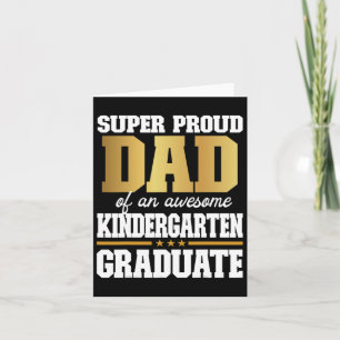 Proud Dad Of An Awesome Kindergarten Graduate 2024 Card