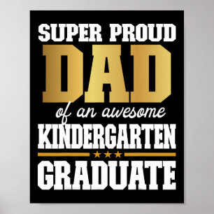 Proud Dad Of An Awesome Kindergarten Graduate 2024 Poster