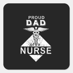 Proud Dad Of Nurse Men Nurse Father Family Nurse Square Sticker