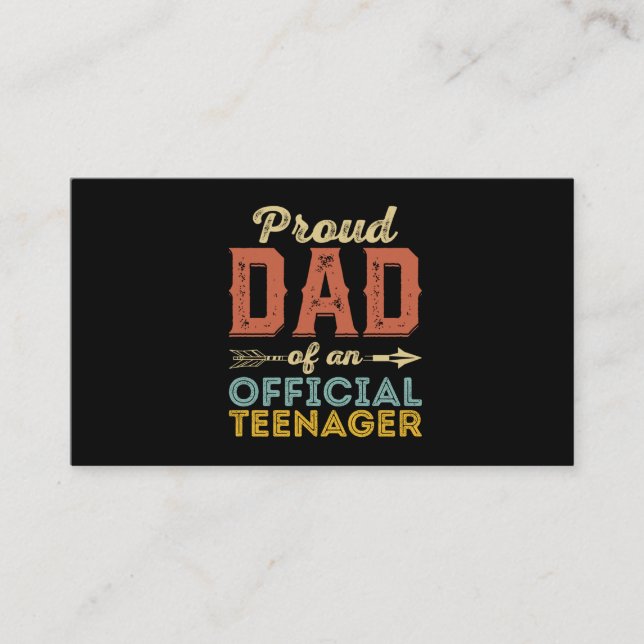 Proud Dad of Official Teenager 13th Birthday Business Card (Front)