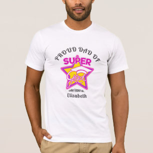 PROUD DAD OF Super Grad Pink-Editable Text T-Shirt