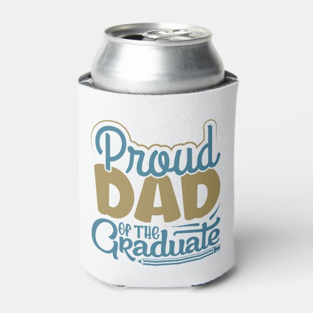 Proud Dad of the Graduate Can Cooler (Can Front)