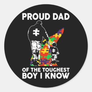 Proud Dad Of The Toughest Boy I Know Autism Awaren Classic Round Sticker