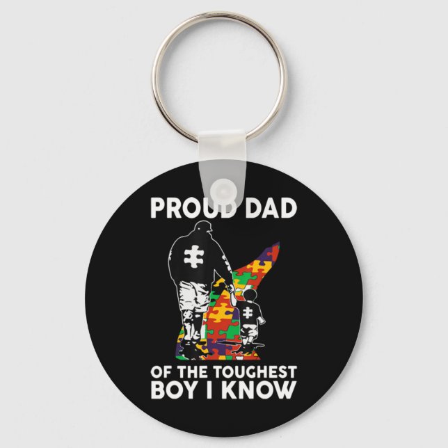 Proud Dad Of The Toughest Boy I Know Autism Awaren Key Ring (Front)