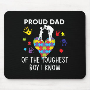 Proud Dad Of The Toughest Boy I Know Autism Awaren Mouse Pad