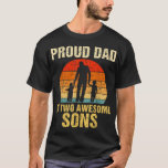 Proud Dad Of Two Awesome Sons Dad Of 2 Two Boys  T-Shirt<br><div class="desc">Proud Dad Of Two Awesome Sons Dad Of 2 Two Boys Best Father</div>