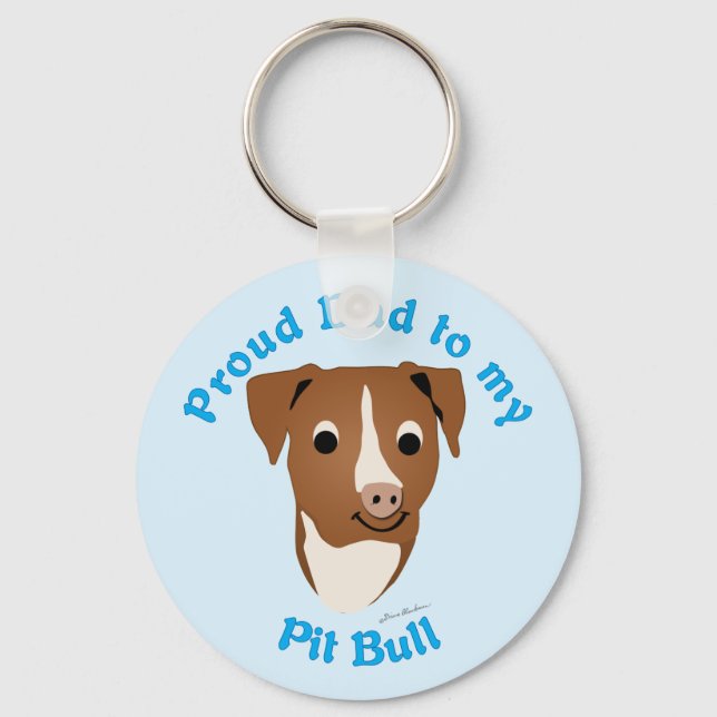 Proud Dad to my Pit Bull Key Ring (Front)