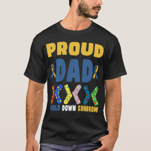 Proud Dad World Down Syndrome Awareness Day T-Shirt