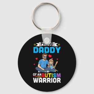 Proud Daddy Autism Awareness Warrior Support For S Key Ring