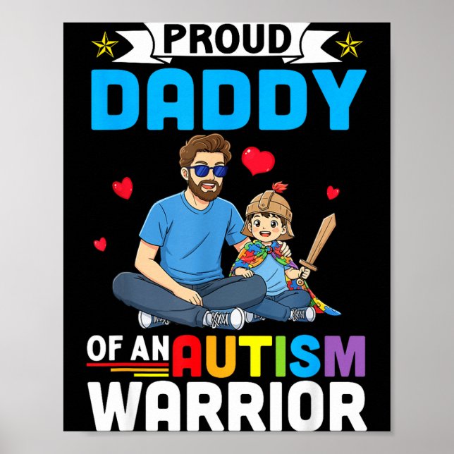 Proud Daddy Autism Awareness Warrior Support For S Poster (Front)