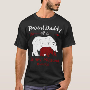 Proud Daddy Bear Multiple Myeloma Awareness T-Shirt