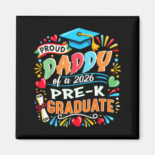 Proud Daddy of 2026 Pre-K Graduate Fathers Day Magnet