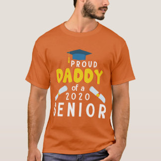 Proud Daddy Of A 2020 Senior Student Graduated Son T-Shirt