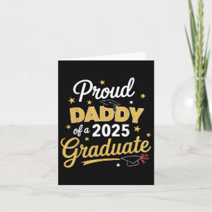 Proud Daddy Of A 2025 Graduate Dad Graduation 2025 Card