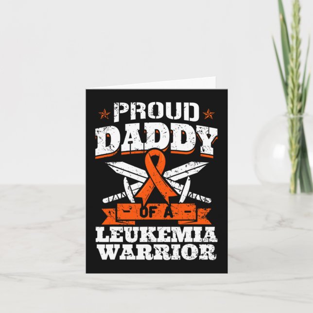 Proud Daddy Of A Leukaemia Warrior Dad Awareness B Card (Front)