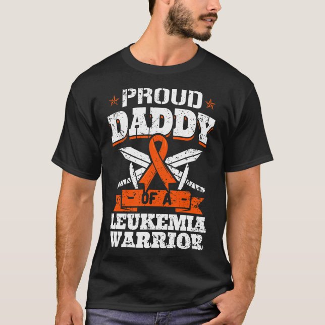 Proud Daddy Of A Leukaemia Warrior Dad Awareness B T-Shirt (Front)