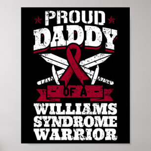 Proud Daddy Of A Williams Syndrome Warrior Awarene Poster