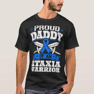 Proud Daddy Of An Ataxia Warrior Awareness Ribbon T-Shirt