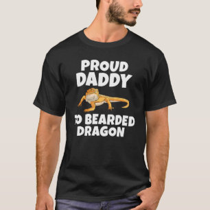 Proud Daddy To Bearded Dragon Reptile Keeper T-Shirt