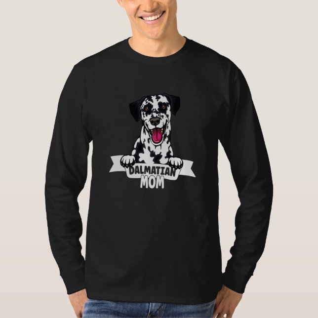 Proud Dalmatian Mom  For All Dalmatian Moms T-Shirt (Front)