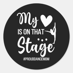 Proud Dance Mum Dance Mother Of A Dancer Mama  Classic Round Sticker