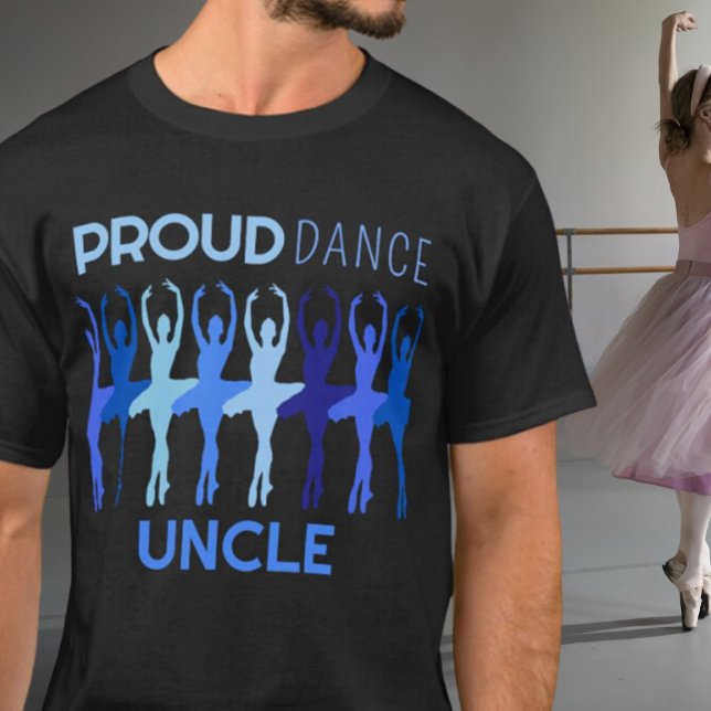 Proud Dance Uncle T-Shirt (Creator Uploaded)