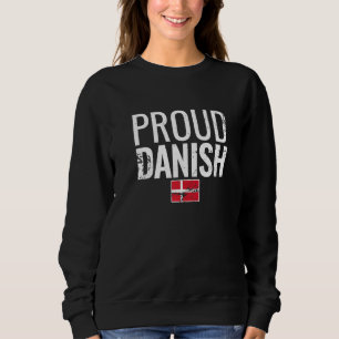 Proud Danish Denmark Flag   Sweatshirt