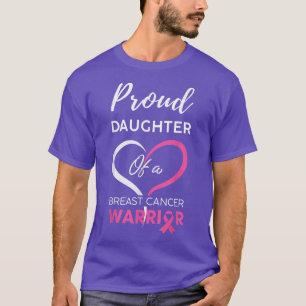 Proud Daughter Breast Cancer Family Breast Cancer T-Shirt