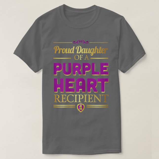 Proud Daughter Of A Purple Heart Recipient Militar T-Shirt (Design Front)