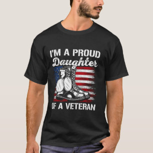 Proud Daughter of a Veteran for Veteran s Daughter T-Shirt
