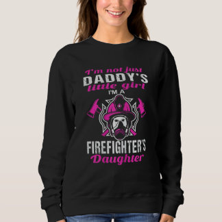 Proud Daughter Of Firefighter Dad Fireman's Girl Sweatshirt