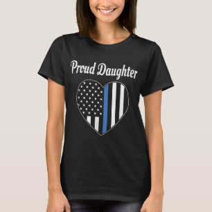 Proud Daughter of Police Officer - Law Enforcement T-Shirt