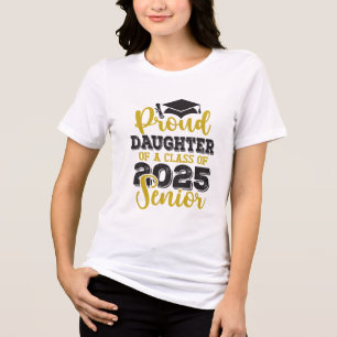 Proud Daughter of the Class of 2025 Senior Tri-Blend Shirt