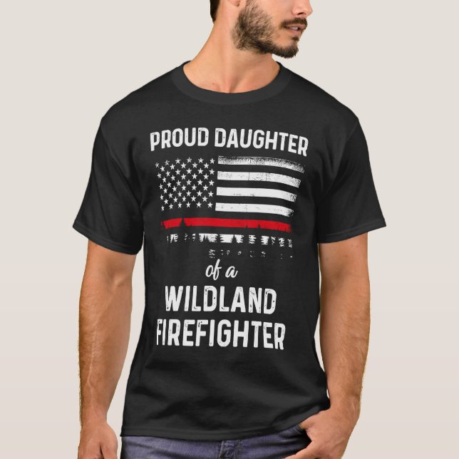Proud Daughter US Flag Wildland Firefighter T-Shirt (Front)