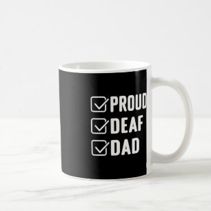 Proud deaf dad ASL Hand gesture deaf awareness Coffee Mug