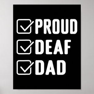 Proud deaf dad ASL Hand gesture deaf awareness  Poster