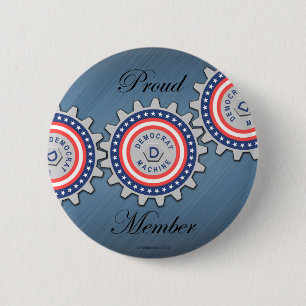 Proud Democrat Machine Member 6 Cm Round Badge