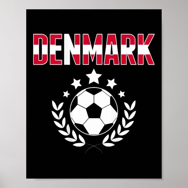 Proud Denmark Soccer Fans Jersey - Support Danish  Poster (Front)