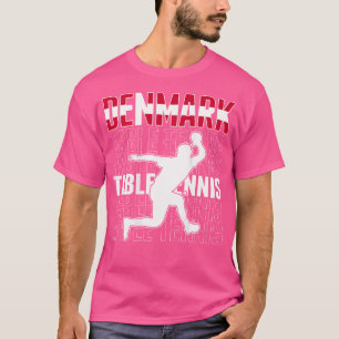 Proud Denmark Table Tennis Fans Jersey Danish Flag T-Shirt