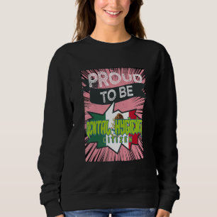 Proud Dental Hygienist citizen Profession career w Sweatshirt