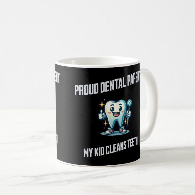 Proud Dental Parent Coffee Mug (Front Right)